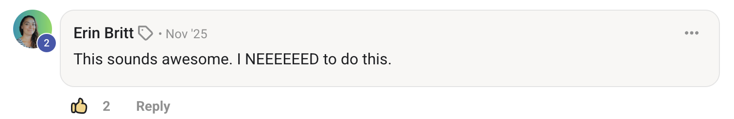 Erin Britt: This sounds awesome. I need to do this.